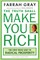 The Truth Shall Make You Rich