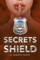 Secrets of the Shield
