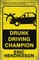 Drunk Driving Champion