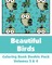 Beautiful Birds Coloring Book Double Pack (Volumes 3 & 4)