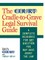The Court TV Cradle-To-Grave Legal Survival Guide