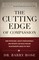 The Cutting Edge of Compassion