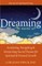 Dreaming--The Sacred Art