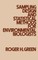 Sampling Design and Statistical Methods for Environmental Biologists