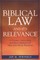Biblical Law and Its Relevance