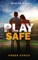 Play Safe