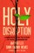 Holy Disruption