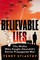 Believable Lies