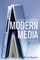 A Short History of the Modern Media