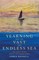 Yearning for the Vast and Endless Sea