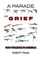 A Parade of Grief