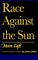 Race Against the Sun Vol. 2