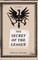 THE SECRET OF THE LEAGUE (Political Dystopia)