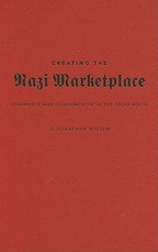 Creating the Nazi Marketplace