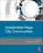 Sustainable Mega City Communities