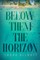 Below Them the Horizon