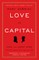 Love and Capital