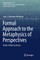 Formal Approach to the Metaphysics of Perspectives