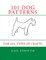 101 Dog Patterns