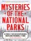 Mysteries of the National Parks