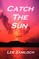 Catch The Sun
