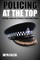 Policing at the Top