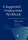 A Supported Employment Workbook