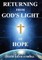 Returning from God's Light of Hope