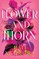 Flower and Thorn