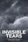 Invisible Tears