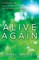 Alive Again