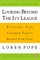 Looking Beyond the Ivy League