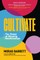 Cultivate