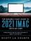 The Insanely Easy Guide to the 2021 iMac (with M1 Chip)