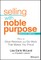 Selling with Noble Purpose
