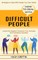 How to Deal With Difficult People
