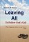 Leaving All To Follow God's Call