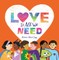 Love Is All You Need