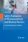 Safety Evaluation of Pharmaceuticals and Medical Devices