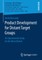 Product Development for Distant Target Groups