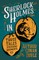Sherlock Holmes in Three Tales of Missing Documents (A Collection of Short Stories)