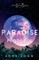 The Paradise Protocol