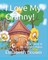 I Love My Granny