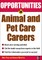 Opportunities in Animal and Pet Careers