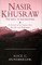 Nasir Khusraw, the Ruby of Badakhshan