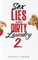 Sex, Lies & Dirty Laundry 2