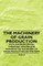 The Machinery of Grain Production - With Information on Threshing, Seeding and Repairing the Machinery of Grain Production on the Farm