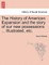 The History of American Expansion and the story of our new possessions ... Illustrated, etc.