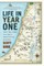 Life in Year One