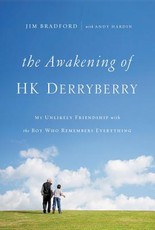 The Awakening of Hk Derryberry The Awakening of Hk Derryberry